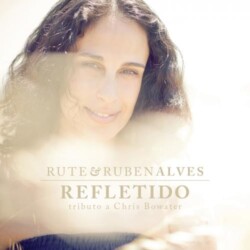 Rute e Ruben Alves - Refletido