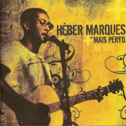 Heber Marques - Mais Perto