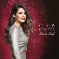 Cuca Roseta - Luz de Natal